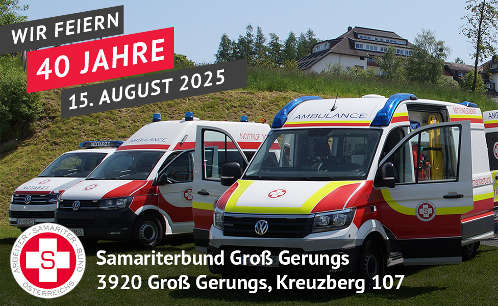 Wir feiern 40 Jahre Samariterbund Groß Gerungs: 15. August 2025